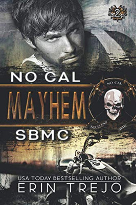Mayhem: Soulless Bastards Mc (Soulless Bastard Mc No Cal)