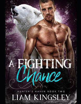 A Fighting Chance (Hunter'S Haven)