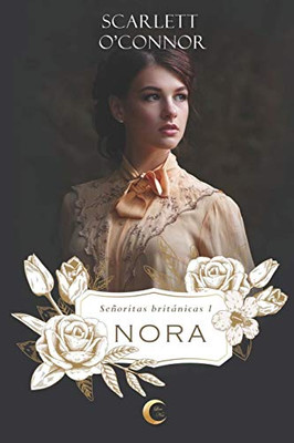 Nora (Se±Oritas Britßnicas) (Spanish Edition)