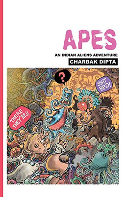 Apes: An Indian Aliens Adventure