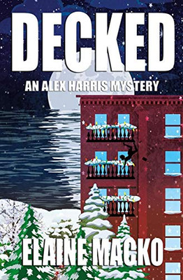 Decked: An Alex Harris Mystery (Alex Harris Mysteries)