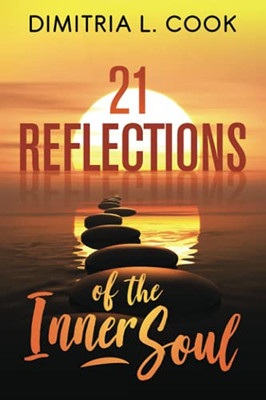 21 Reflections Of The Inner Soul