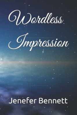 Wordless Impression (Realms Of The Immortals)