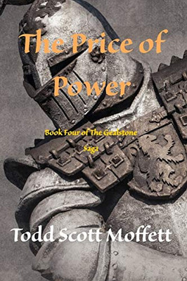 The Price Of Power: Book Four Of The Gealstone Saga