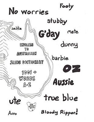 English To Australian Slang Dictionary: 1001+ Words A-Z