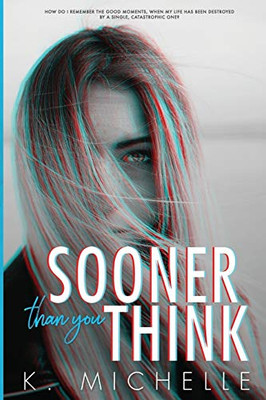 Sooner Than You Think (Think Series)