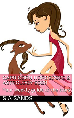 Capricorn Horoscope & Astrology 2020: Your Weekly Guide To The Stars (Horoscopes)