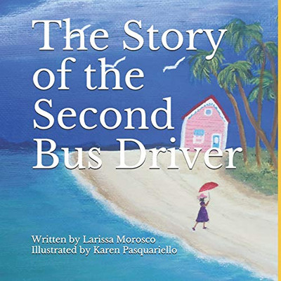 The Story Of The Second Bus Driver