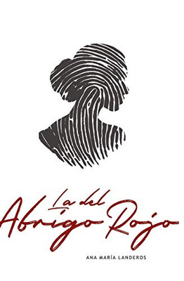 La Del Abrigo Rojo (Spanish Edition)