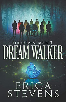 Dream Walker (The Coven Series)