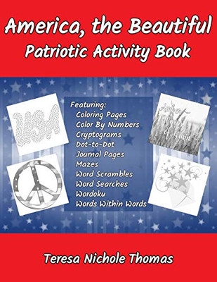 America, The Beautiful Patriotic Activity Book