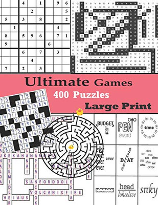 Ultimate Games 400 Puzzles Large Print: Adult Activity Book Variety Sudoku Word Search Maze Rebus Crossword Cross Number Puzzles