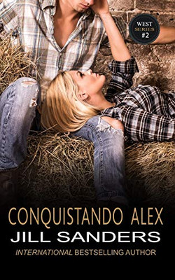 Conquistando Alex (Series West) (Italian Edition)