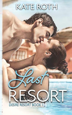 Last Resort (Desire Resort)
