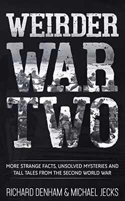 Weirder War Two (Weird War Two)