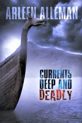 Currents Deep And Deadly (Darcy Farthing Adventures)