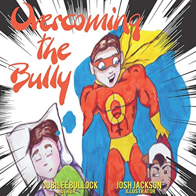 Overcoming The Bully