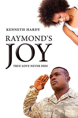 Raymondæs Joy: True Love Never Dies