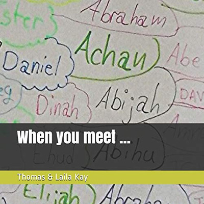 When You Meet ...