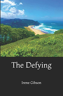 The Defying (The Defiers Trilogy)