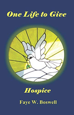 One Life To Give Hospice