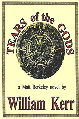 Tears Of The Gods (The Berkeley Chronicles)