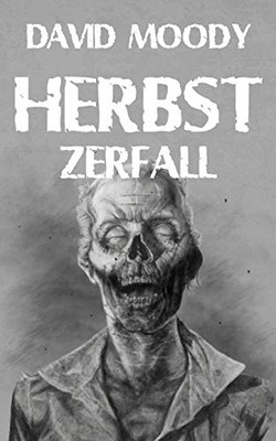 Herbst: Zerfall (German Edition)