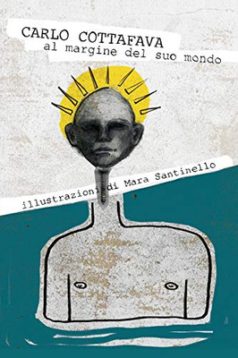 Al Margine Del Suo Mondo (Italian Edition)