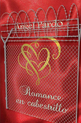 Romance En Cabestrillo (Spanish Edition)