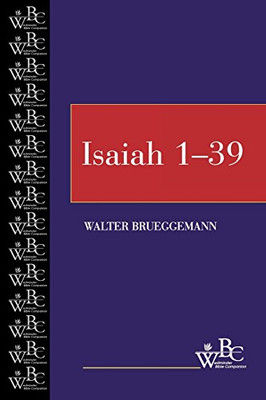 Isaiah, Vol. 1: Chapters 1-39 (Westminster Bible Companion)