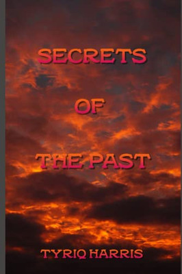 Secrets Of The Past