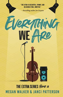 Everything We Are (The Extra Series)