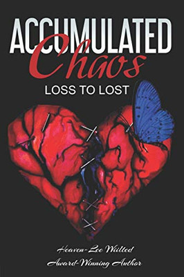 Accumulated Chaos: Loss To Lost