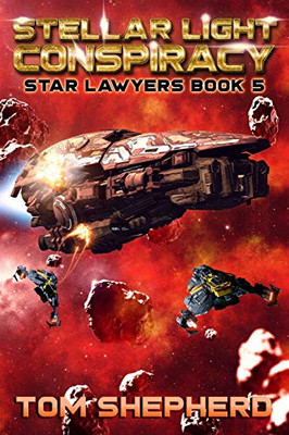 Stellar Light Conspiracy (Star Lawyers)