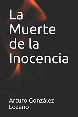 La Muerte De La Inocencia (Spanish Edition)