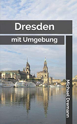 Dresden: Mit Umgebung (German Edition)