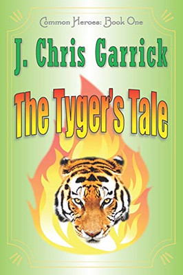 The Tyger'S Tale (Common Heroes)
