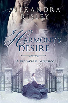 Harmony'S Desire: A Victorian Romance