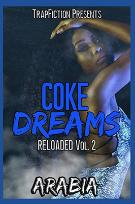 Coke Dreams: Reloaded Vol. 2