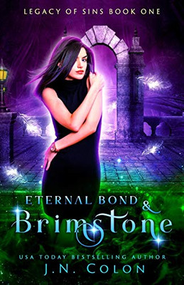 Eternal Bond And Brimstone (Legacy Of Sins)