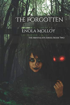 The Forgotten: The Mentalists Series: Book Two