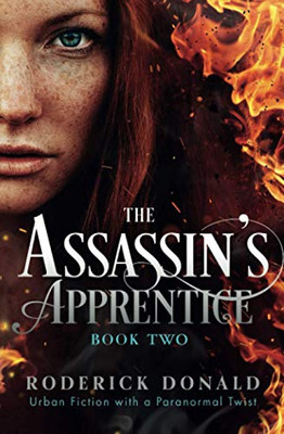The Assassin'S Apprentice: Urban Fiction With A Paranormal Twist (Cait Lennox: Femme Fatale)