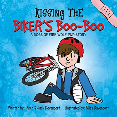 Kissing The Biker'S Boo-Boo (A Dogs Of Fire Wolf Pup Story)