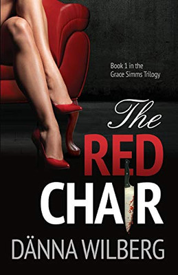 The Red Chair (The Grace Simms Mysteries)