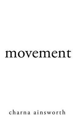 Movement (The Me Too Movement Poetry Trilogy)
