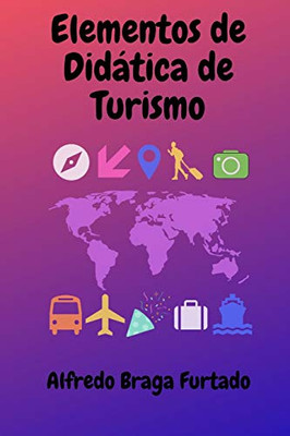 Elementos De Didßtica De Turismo (Portuguese Edition)