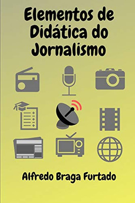 Elementos De Didßtica Do Jornalismo (Portuguese Edition)