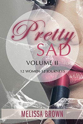 Pretty Sad (Volume 2)