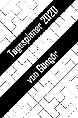 Tagesplaner 2020 Von G?ng÷R: Personalisierter Kalender F?r 2020 Mit Deinem Vornamen (German Edition)