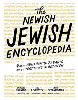 The Newish Jewish Encyclopedia: From Abraham to Zabar�s and Everything in Between